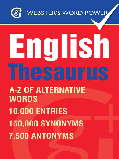 Title details for Webster's Word Power English Thesaurus by Betty Kirkpatrick - Available